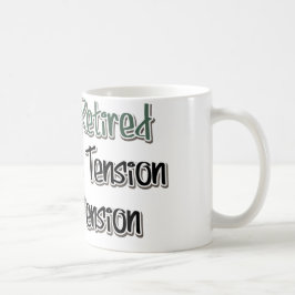 Caneca De Café Finalmente Aposentado: Adeus Tensão, Alô Pensão