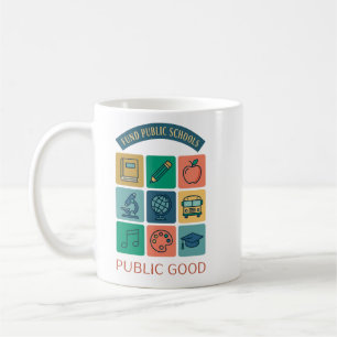 Caneca De Café Financie Escolas Públicas e Ativista do Bem Públic