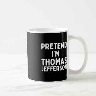 Caneca De Café Fingir que sou Thomas Jefferson, Diversão do Hallo