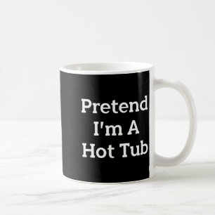 Caneca De Café Fingir que sou uma fantasia de festa de banheira d