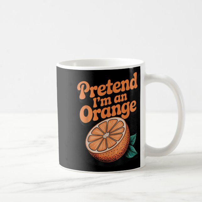 Caneca De Café Finja que sou uma laranja  (Direita)