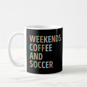 Caneca De Café Fins de semana Café e Futebol Mãe