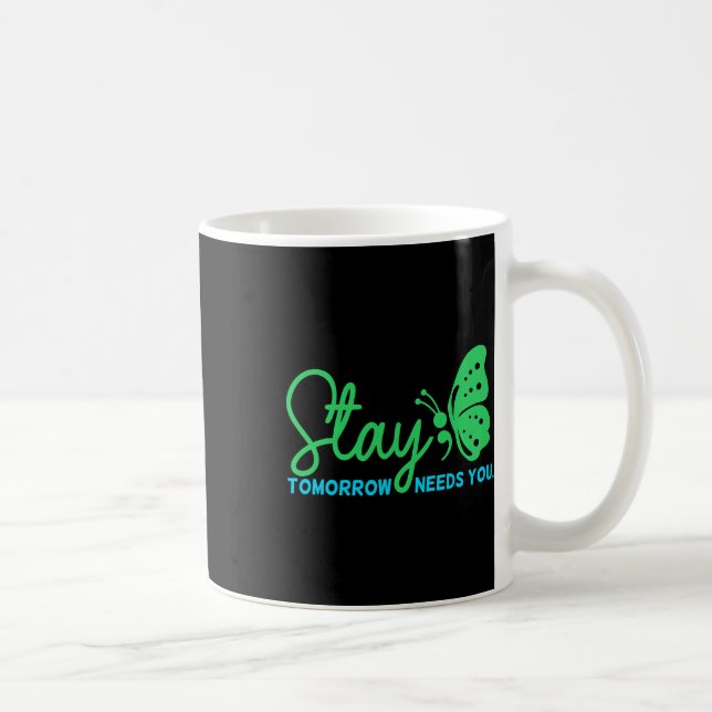 Caneca De Café Fique Amanhã Precisa de Você Conscientização sobre (Direita)