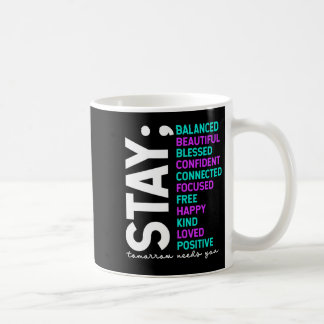 Caneca De Café Fique Amanhã Precisa de Você Conscientização sobre