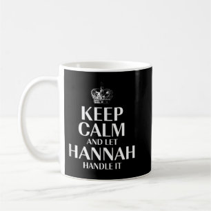 Caneca De Café Fique calma e deixe Hannah lidar com isso Nick per
