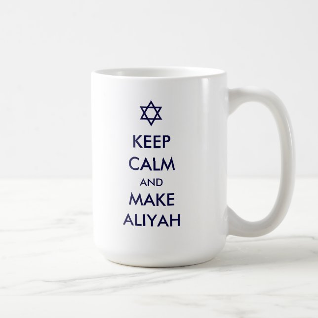 Caneca De Café Fique Calmo E Faça Aliyah (Direita)