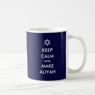 Caneca De Café Fique Calmo E Faça Aliyah