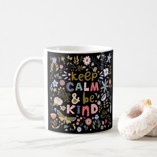 Caneca De Café Fique Calmo E Seja Amável Com Flores De Arte (Com Donut)