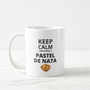 Caneca De Café Fique calmo e tenha um Pastel de Nata