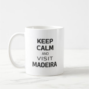 Caneca De Café Fique calmo e visite a Madeira