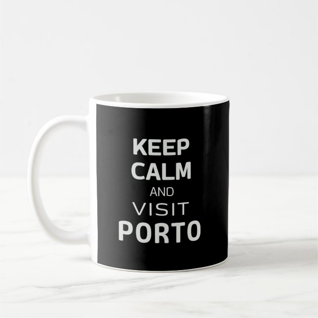 Caneca De Café Fique calmo e visite o Porto (Esquerda)