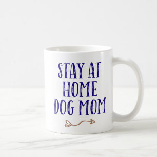 Caneca De Café Fique em casa, Cachorro Mãe.