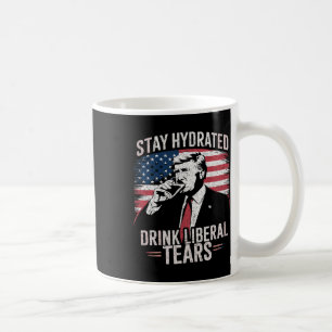 Caneca De Café Fique hidratado e beba lágrimas do Liberal Trump 2