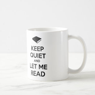 Caneca De Café Fique Quieto e Deixe-me Ler