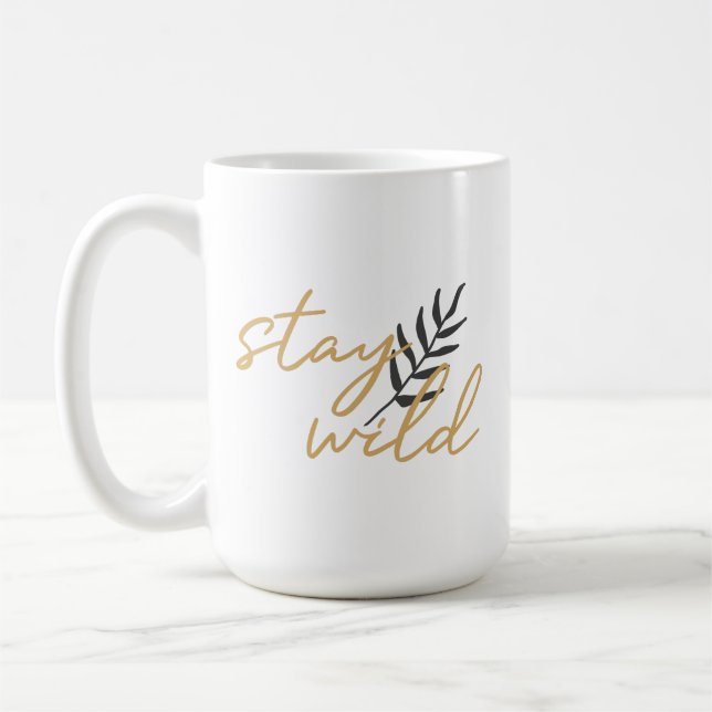 Caneca De Café Fique Selvagem (Esquerda)