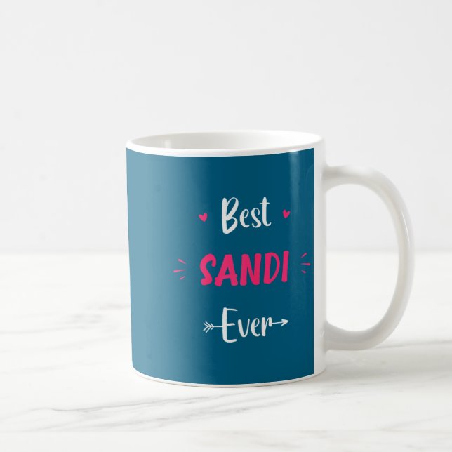 Caneca De Café First Name Sandi Funny Quote Sandi  (Direita)