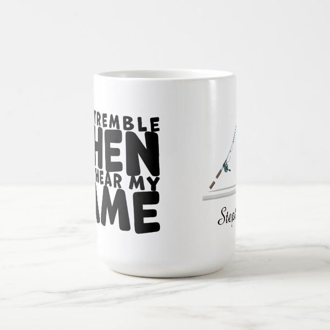 Caneca De Café Fish Tremble When They Hear My Name (Centro)