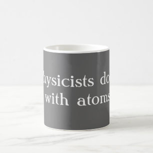 Caneca De Café Físicos fazem isso