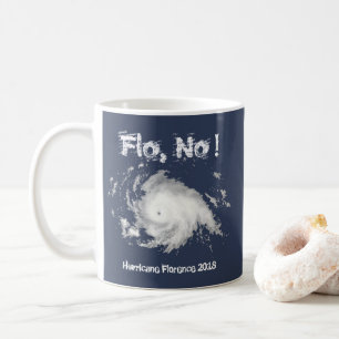 Caneca De Café Flo, Não! Furacão Florence 2018