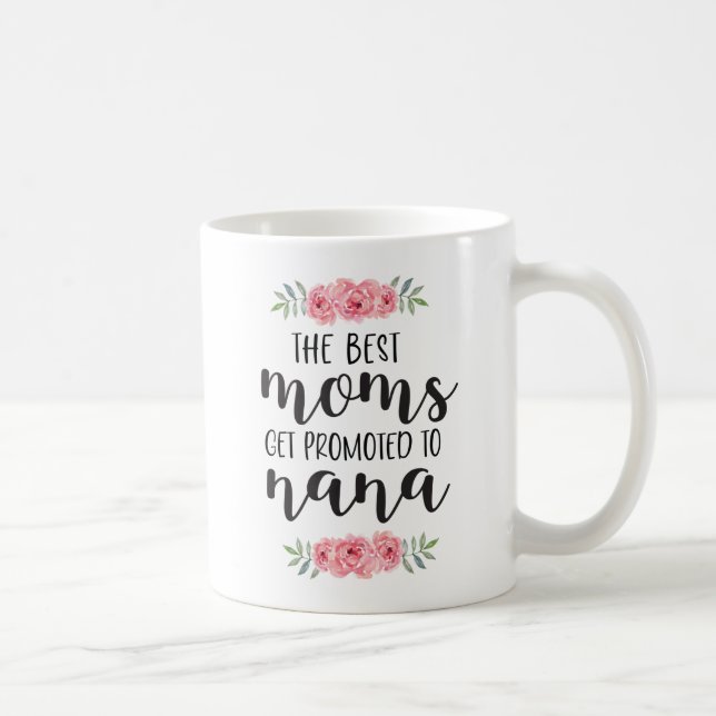 Caneca De Café Floral Bonito As Melhores Mães São Promovidas Para (Direita)