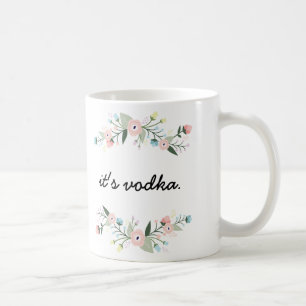 Caneca De Café Floral Funny Vodka Mug