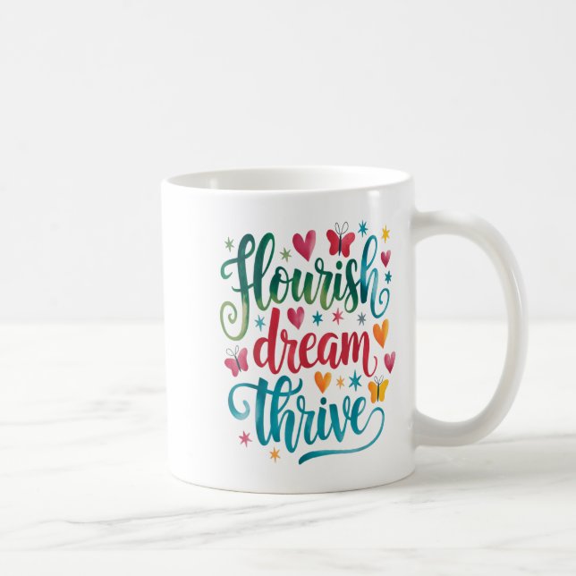 Caneca De Café Flourish Dream Thrive Motivational  (Direita)