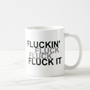 Caneca De Café Fluckin Fluck It