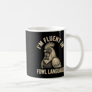 Caneca De Café Fluente Em Linguagem Fowl Galinha Engraçada Monócu