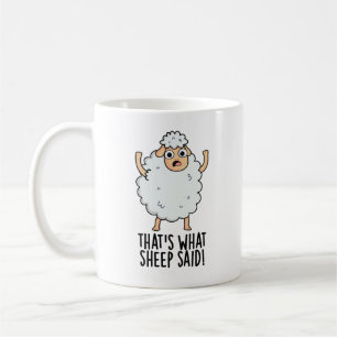Caneca De Café Foi o que a ovelha disse.