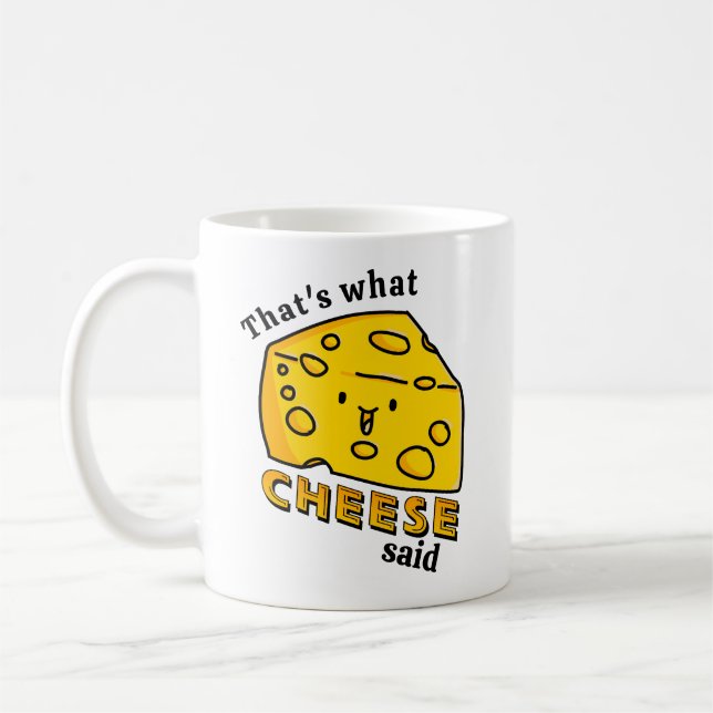 Caneca De Café Foi o que o CHEESE disse trocadilho (Esquerda)