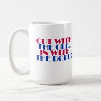 Caneca De Café Fora Com O Velho, Dentro Com O Negrito!