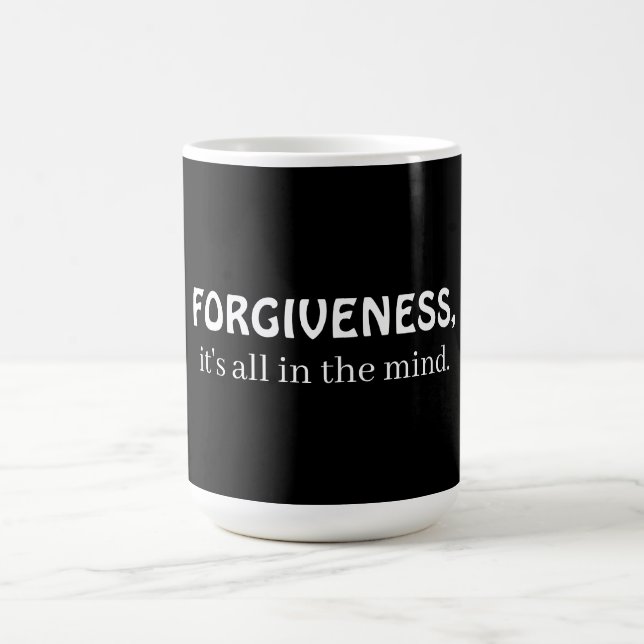 Caneca De Café Forgiveness, it's all in the mind (Centro)