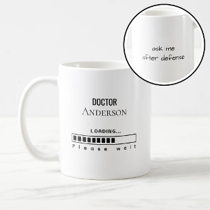 Caneca De Café Formatura de PhD engraçada Nome do Doutor Carregan