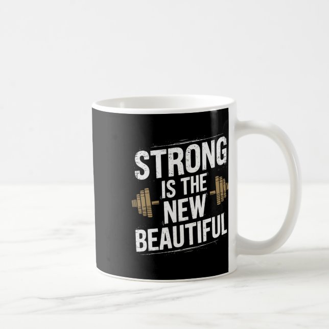 Caneca De Café Forte É A Nova Bela (Direita)