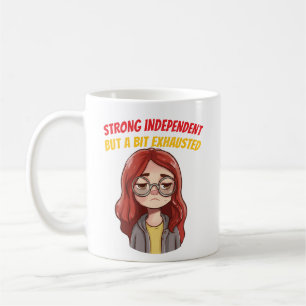 Caneca De Café Forte Independente (Mas um Pouco Exausta) Divertid