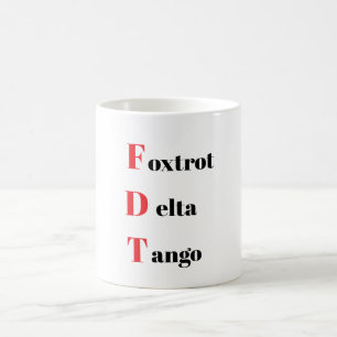 Caneca De Café Foxtrot Delta Tango Coffee Mug