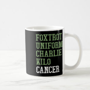 Caneca De Café Foxtrot Uniform Charlie Kilo - Para Cancer Pulmona