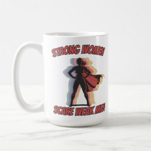 Caneca De Café Frágil Masculinidade Fortes Mulheres Assustam Home