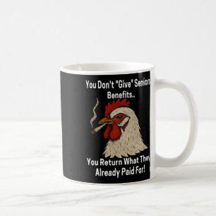 Caneca De Café Frango que você não dá benefícios aos idosos você
