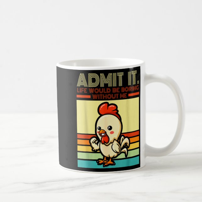Caneca De Café Frango retrô admite que a vida seria chata sem (Direita)
