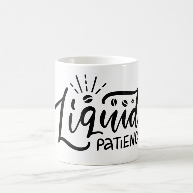 Caneca De Café Frase de café engraçada - paciência líquida (Centro)