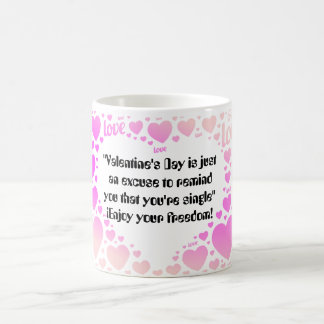 Caneca De Café Frase graciosa El dia del amor y la amistad