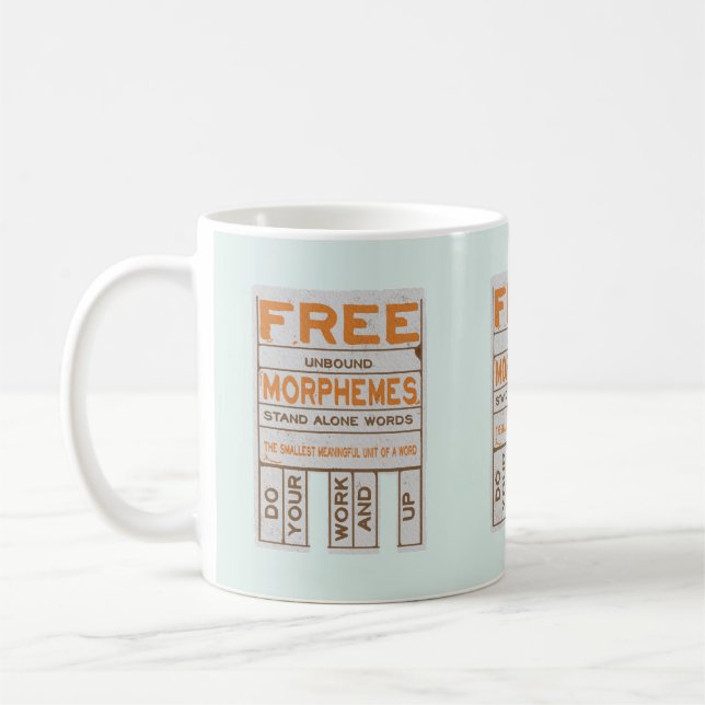 Caneca De Café Free Morphemes literacia estruturada engraçada (Esquerda)
