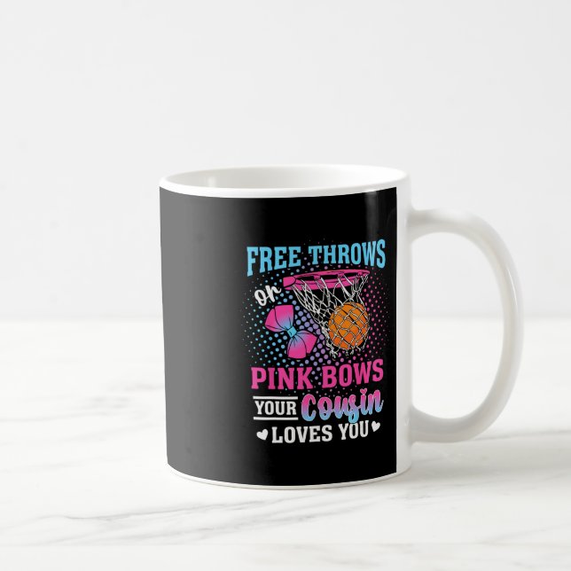Caneca De Café Free Throws Or Pink Bows Your Cousin Loves You Gen (Direita)