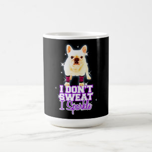 Caneca De Café French Gift Eu não suo I Sparkle