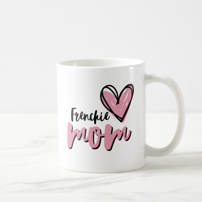 Caneca De Café Frenchie Mãe, Bonito Cachorro Francês (Direita)