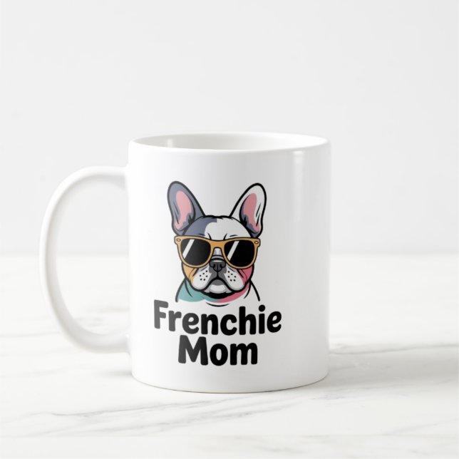 Caneca De Café Frenchie Mom French Bulldog Sunglasses Funny Coffe (Esquerda)