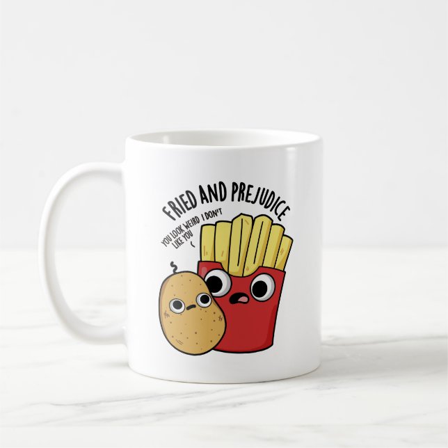 Caneca De Café Fried E Prejudica Fries Funny Pun (Esquerda)