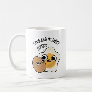Caneca De Café Fried E Prejudica Ovo Funny