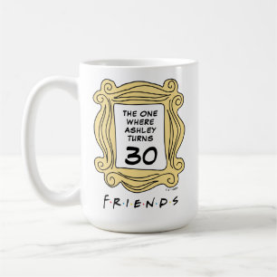 Caneca De Café FRIENDS™ O Episódio do Aniversário